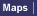 Maps